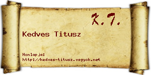 Kedves Titusz névjegykártya